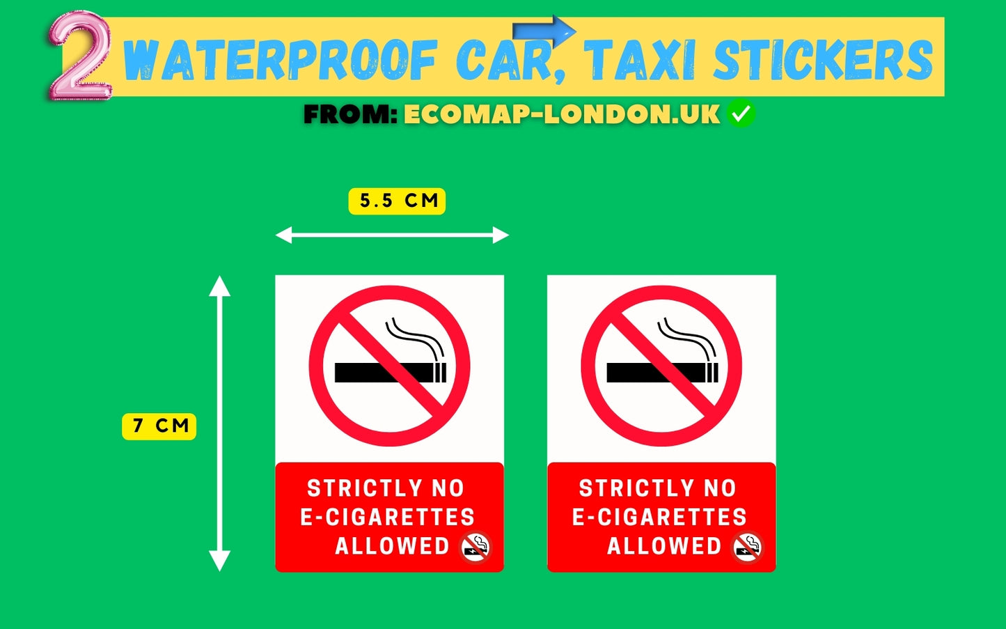 2 x "Strictly No E-Cigarettes Allowed" Adhesive Waterproof Stickers (Exterior or Interior) 7cm x 5.5cm