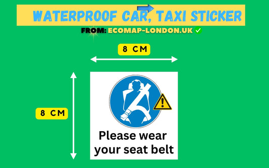 "Please Wear Your Seat Belt" Adhesive Waterproof Taxi Sticker 8cm x 8cm