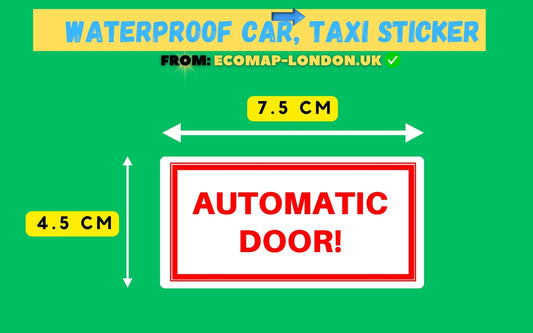 ''Automatic door!'' Adhesive Waterproof Taxi Sticker (Interior or Exterior) 7.5cm x 4.5cm